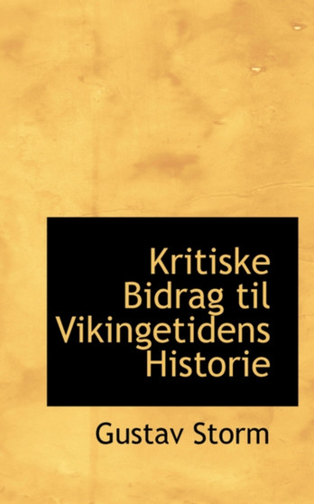 Kritiske Bidrag Til Vikingetidens Historie