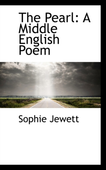 The Pearl : A Middle English Poem
