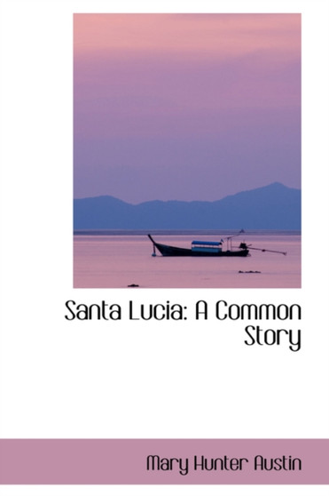 Santa Lucia : A Common Story