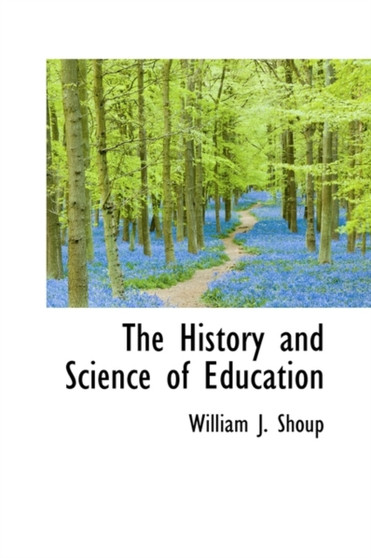 The History and Science of Education