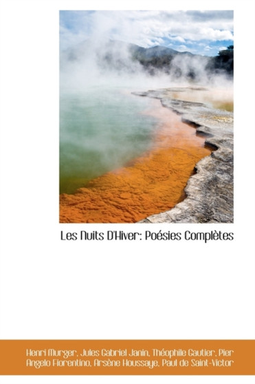 Les Nuits D'Hiver : Po Sies Completes