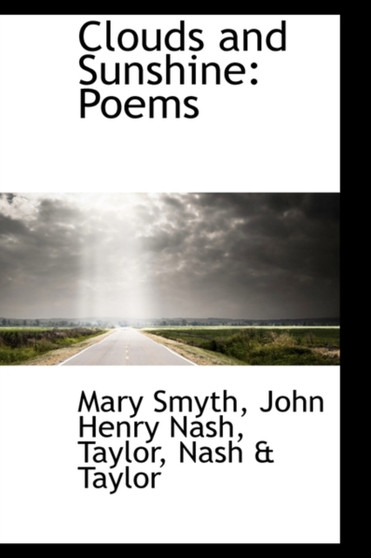 Clouds and Sunshine : Poems