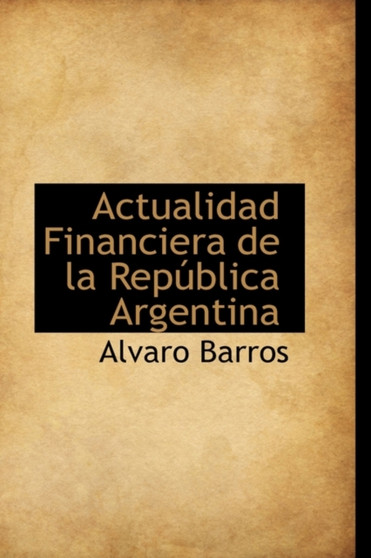 Actualidad Financiera de La Republica Argentina