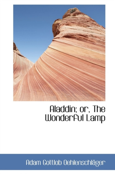 Aladdin or the Wonderful Lamp