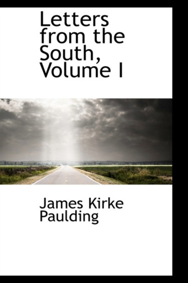 Letters from the South, Volume I