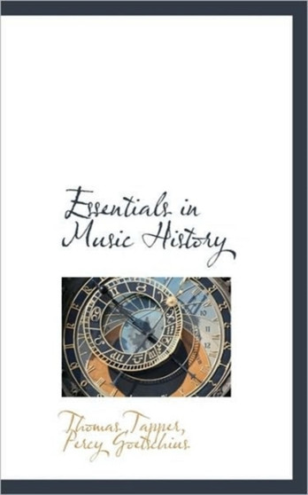 Essentials in Music History by Thomas Litt.D. Tapper - Hardback