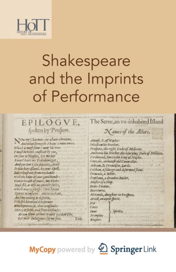 Shakespeare and the Imprints of Performance by Paul J. Gavin Paul - Paperback