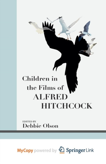 Children in the Films of Alfred Hitchcock by Olson Debbie Olson - Paperback