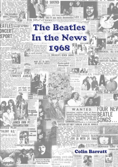 The Beatles in the News 1968 by Colin Barratt - Paperback