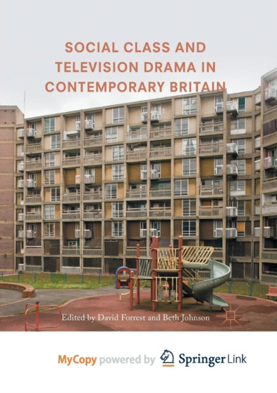 Social Class and Television Drama in Contemporary Britain by David Forrest - Paperback
