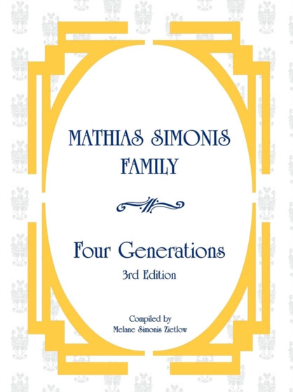 Mathias Simonis Family, Four Generations