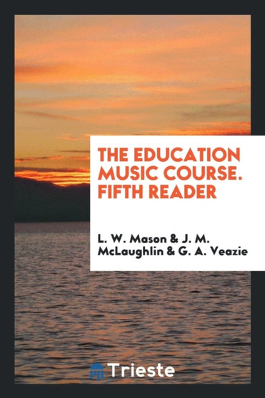 The Education Music Course. Fifth Reader