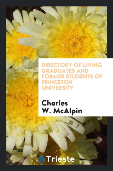Directory of Living Graduates and Former Students of Princeton University