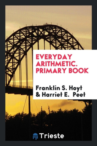 Everyday Arithmetic. Primary Book