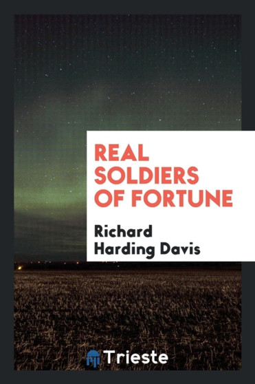 Real Soldiers of Fortune