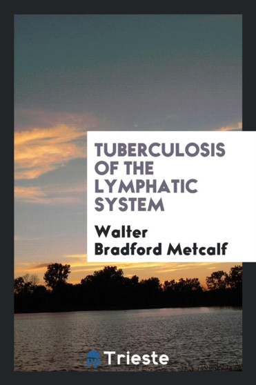 Tuberculosis of the Lymphatic System