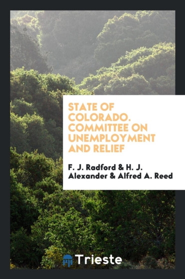 State of Colorado. Committee on Unemployment and Relief