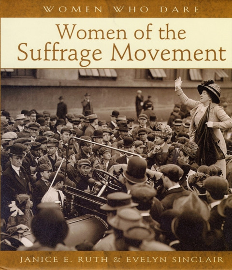 Women of the Suffrage Movement