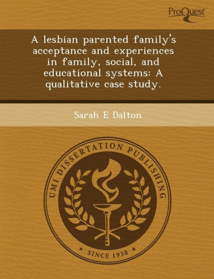 A Lesbian Parented Family's Acceptance and Experiences in Family by Vladislav Gorbich - Paperback