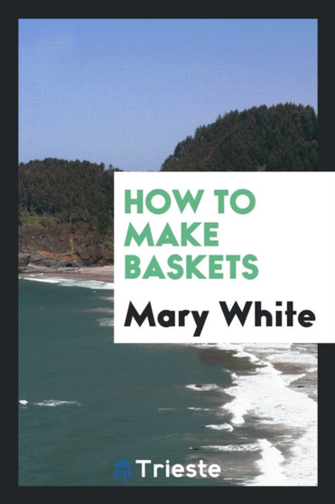 How to Make Baskets