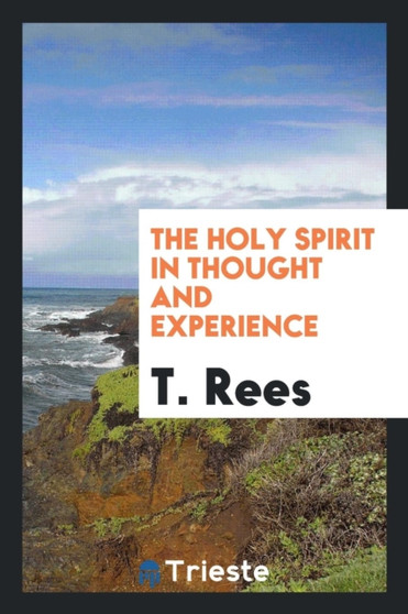 The Holy Spirit in Thought and Experience