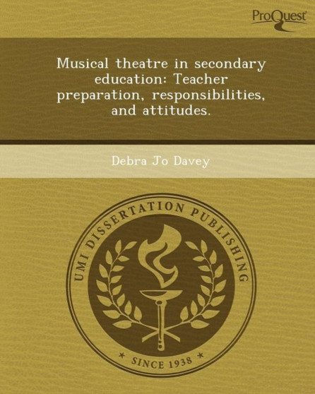 Musical Theatre in Secondary Education: Teacher Preparation by Debra Jo Davey - Paperback