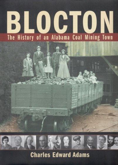 Blocton : The History of an Alabama Coal Mining Town