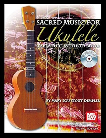 Sacred Music for Ukulele by Mary Lou Stout Dempler - Paperback