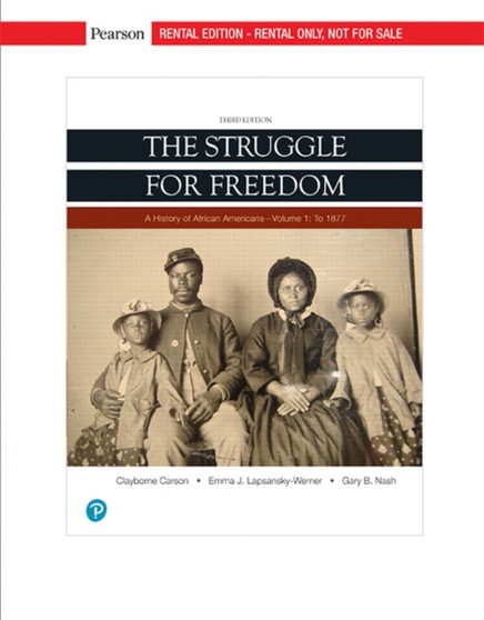Struggle for Freedom, The : A History of African Americans To 1877, Volume 1