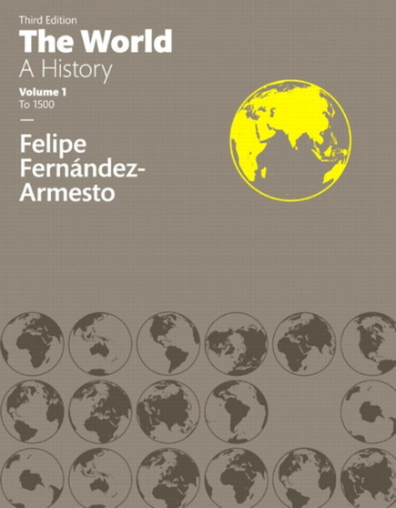 World : The, A History, Volume One