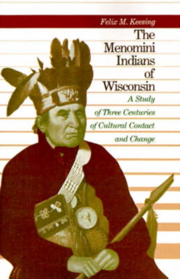Menomini Indians of Wisconsin