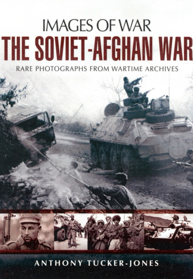 Soviet-Afghan War: Images of War