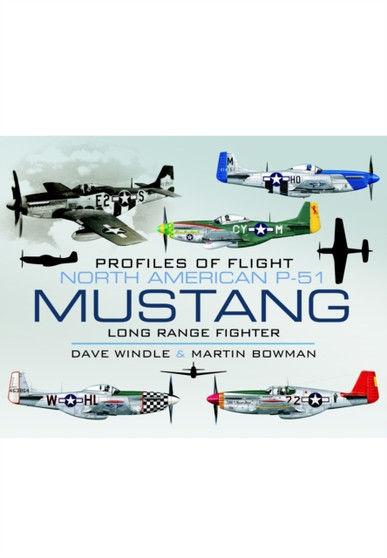 Profiles of Flight: North American Mustang P-51