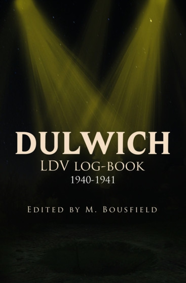 L.D.V / Home Guard Log-book 1940-1941