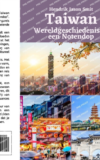 Taiwan : Wereldgeschiedenis in een Notendop