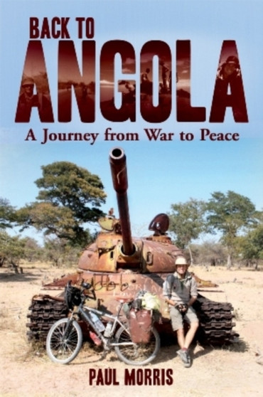 Back to Angola : A Journey from War to Peace