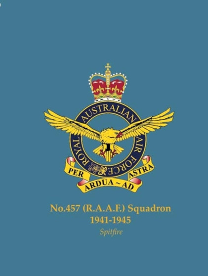 No.457 (Raaf) Squadron, 1941-1945 : Spitfire