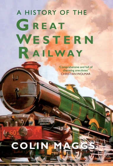 A History of the Great Western Railway