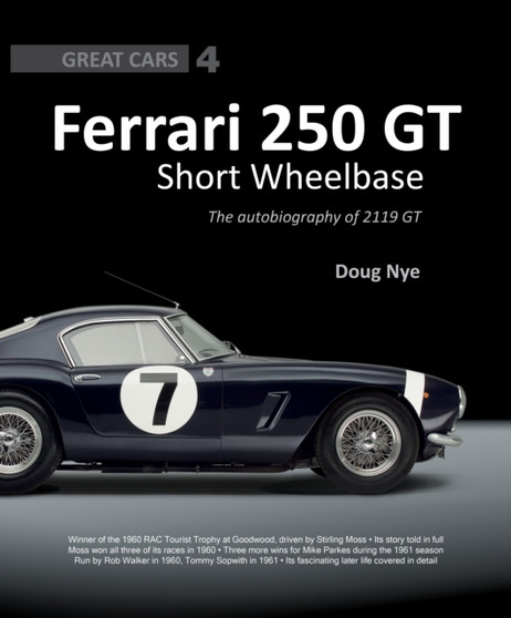 Ferrari 250 GT Short Wheelbase : The Autobiography of 2119 GT : 4