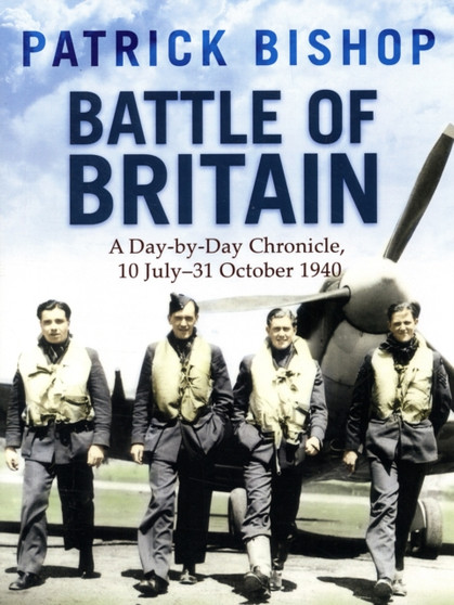 Battle of Britain : A day-by-day chronicle, 10 July-31 October