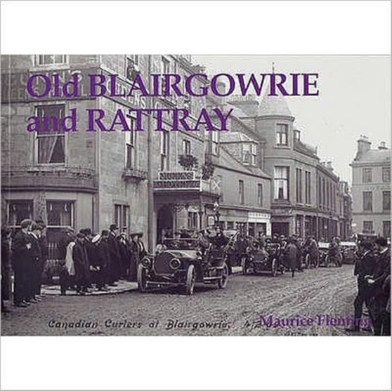 Old Blairgowrie and Rattray