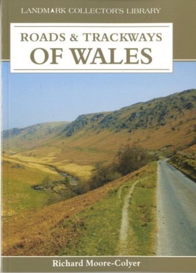 Roads and Trackways of Wales