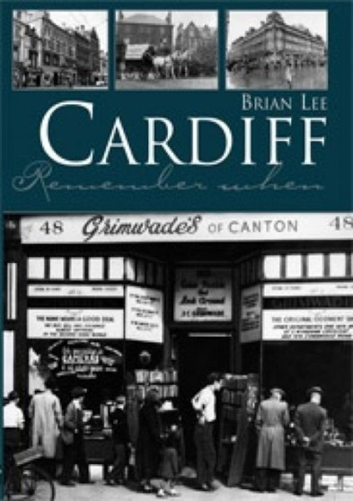 Cardiff Remember When