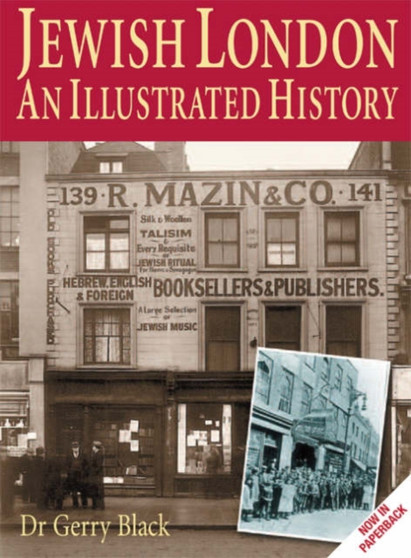 Jewish London : An Illustrated History