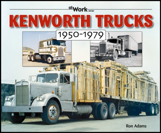 Kenworth Trucks 1950-1979
