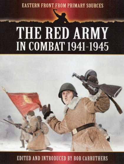 Red Army in Combat 1941-1945
