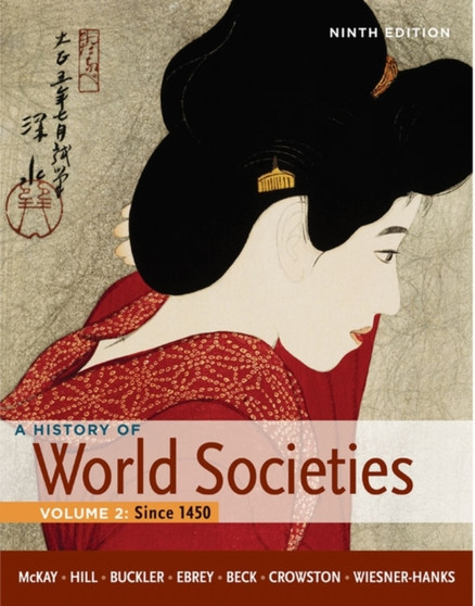 History of World Societies : Volume 2: Since 1450