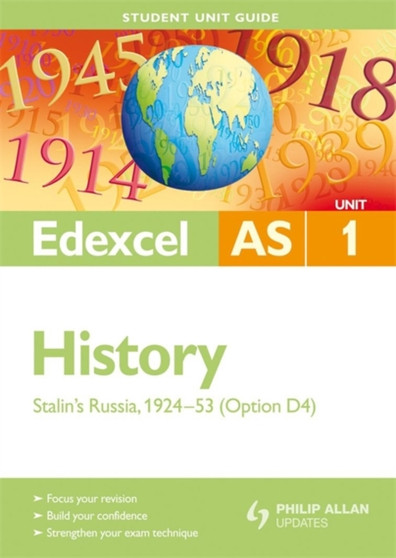 Edexcel AS History Student Unit Guide: Unit 1 Stalin's Russia, 1924-53 (Option D4)
