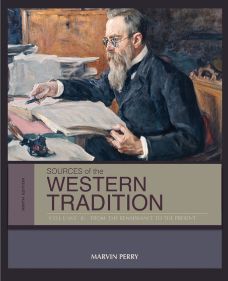 Sources of the Western Tradition : Volume II: From the Renaissance to the Present