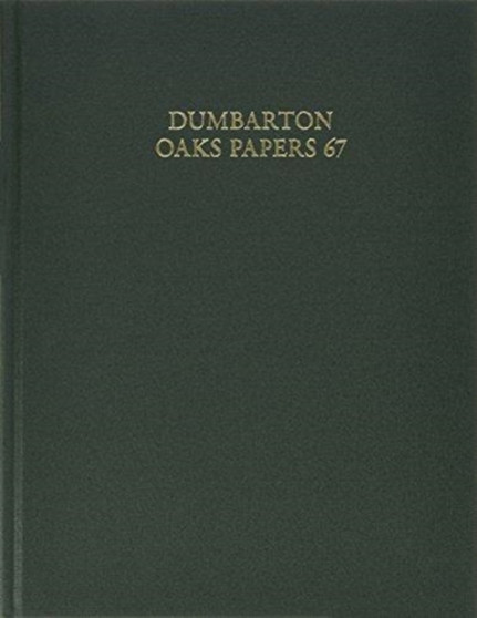 Dumbarton Oaks Papers, 67